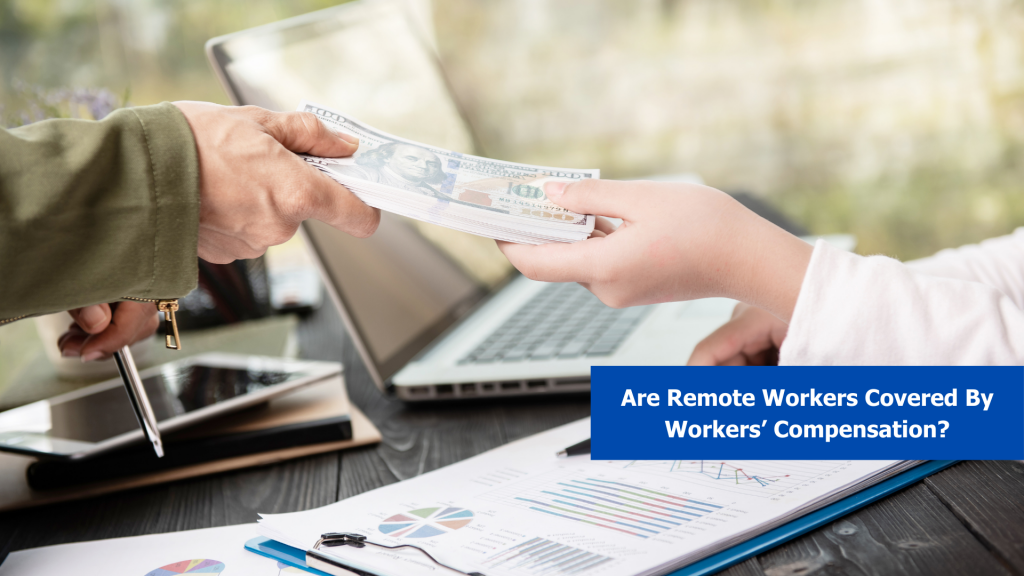 Understanding Workers’ Compensation For Remote Workers EVS