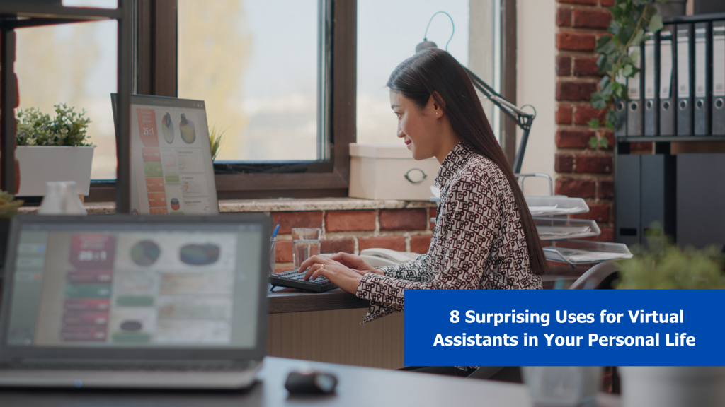 8 Surprising Uses for Virtual Assistants in Your Personal Life - EVS