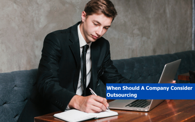 When Should A Company Consider Outsourcing