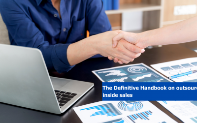 The Definitive Guide on Outsourcing Sales