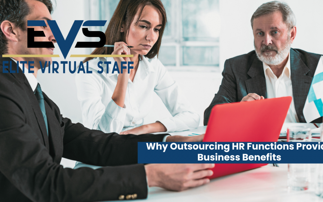Why Outsourcing HR Functions Provide Business Benefits